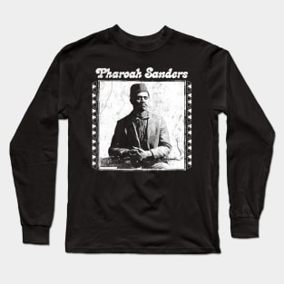 Pharoah Sanders -- Retro Original Design Long Sleeve T-Shirt